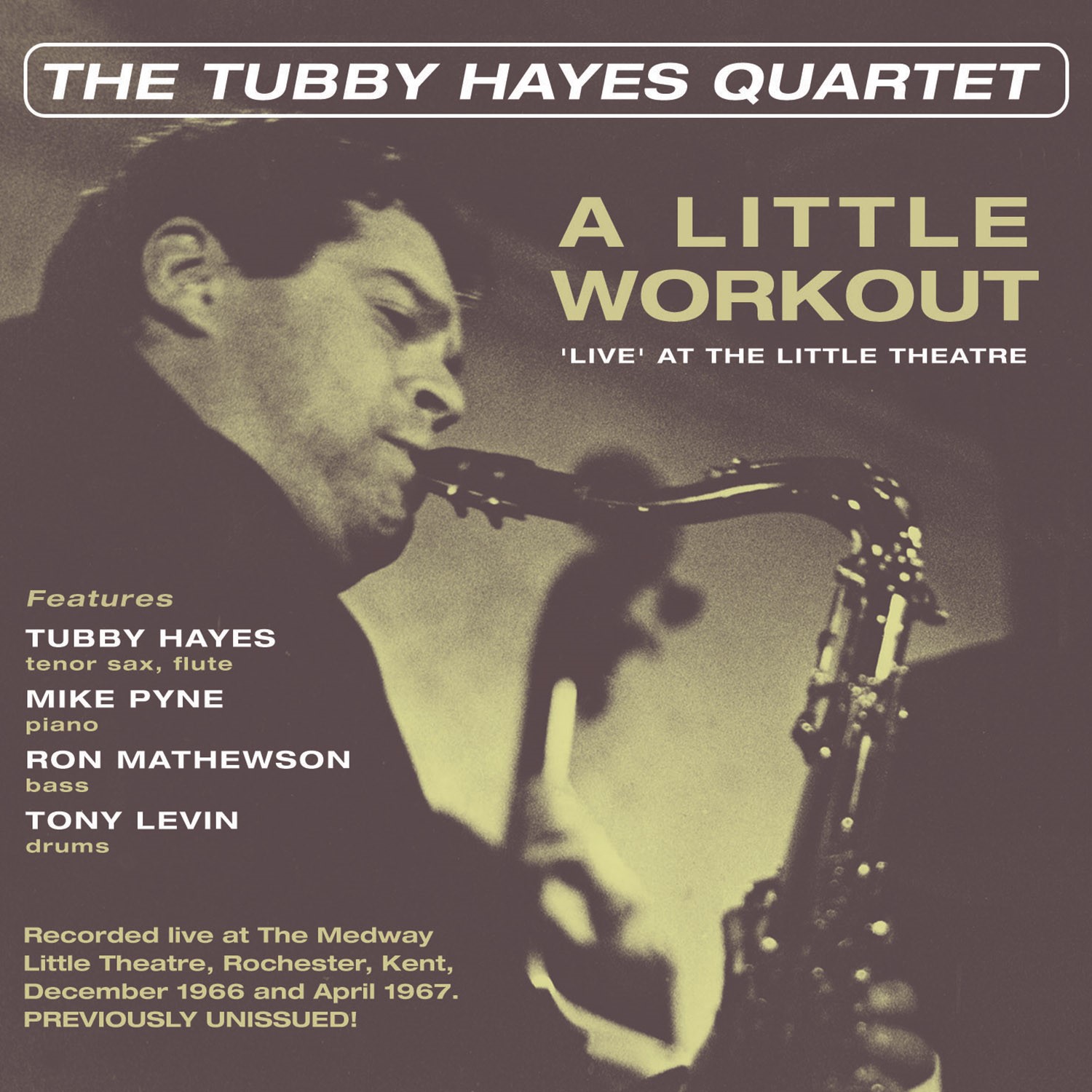 TUBBY HAYES - A Little Workout - 'Live' At The Little Theatre cover 