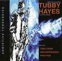 TUBBY HAYES - Addictive Tendencies cover 