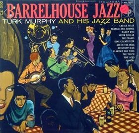 TURK MURPHY - Barrelhouse Jazz cover 