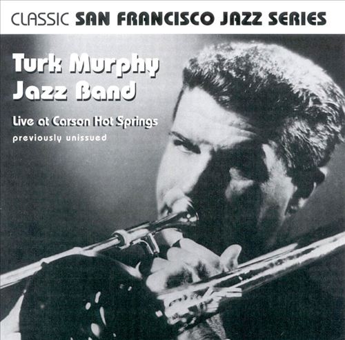 TURK MURPHY - Live at Carson Hot Springs cover 
