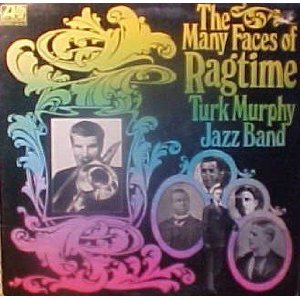TURK MURPHY - The Many Faces Of Ragtime cover 