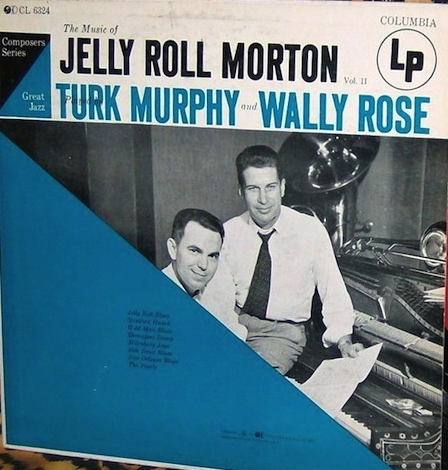 TURK MURPHY - Turk Murphy And Wally Rose ‎: The Music Of Jelly Roll Morton Vol. II. cover 