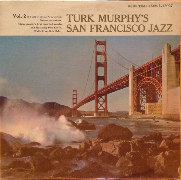 TURK MURPHY - Turk Murphy's San Francisco Jazz, Vol. 2 cover 