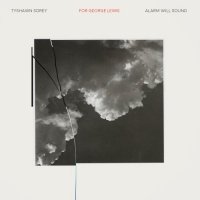 TYSHAWN SOREY - Alarm Will Sound &amp; Tyshawn Sorey : For George Lewis | Autoschediasms cover 