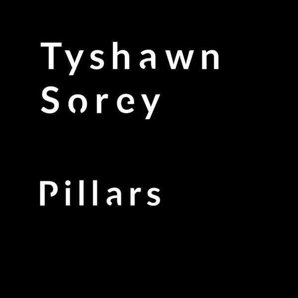 TYSHAWN SOREY - Pillars I, II, III cover 