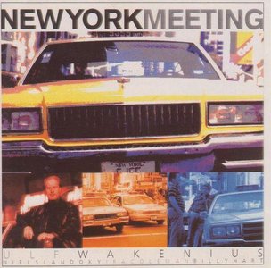 ULF WAKENIUS - New York Meeting cover 