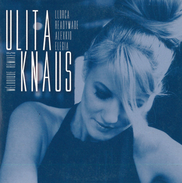 ULITA KNAUS - Mélodique Remixes cover 