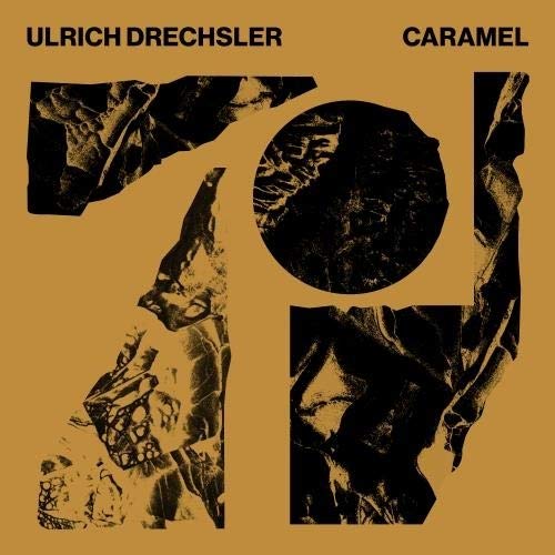 ULRICH DRECHSLER - Caramel cover 