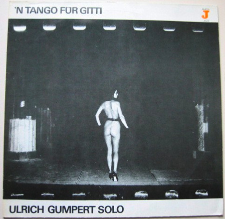 ULRICH GUMPERT - ´N Tango Für Gitti : Ulrich Gumpert Solo cover 