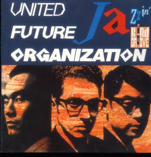 UNITED FUTURE ORGANIZATION - Jazzin' cover 