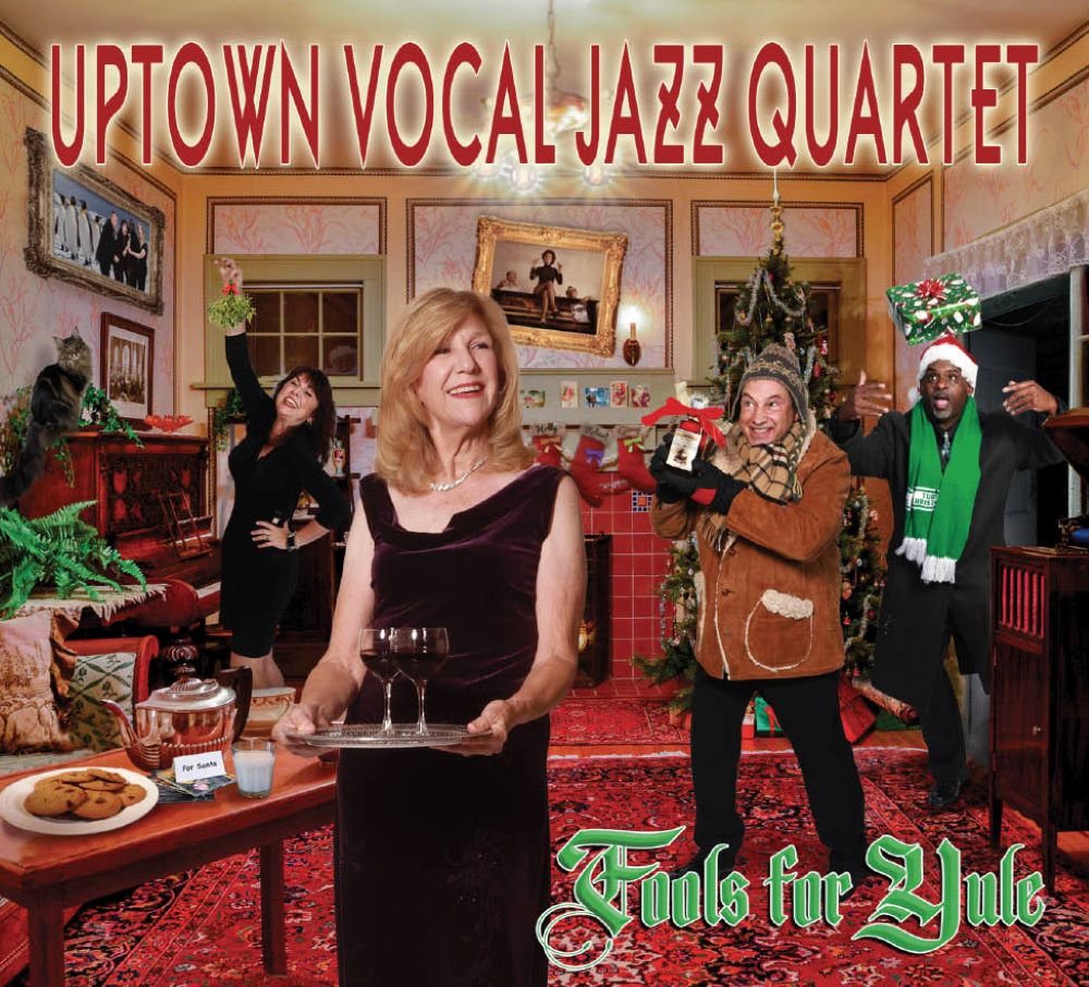 UPTOWN VOCAL JAZZ QUARTET - Fools for Yule cover 