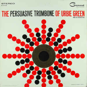 URBIE GREEN - The Persuasive Trombone of Urbie Green cover 