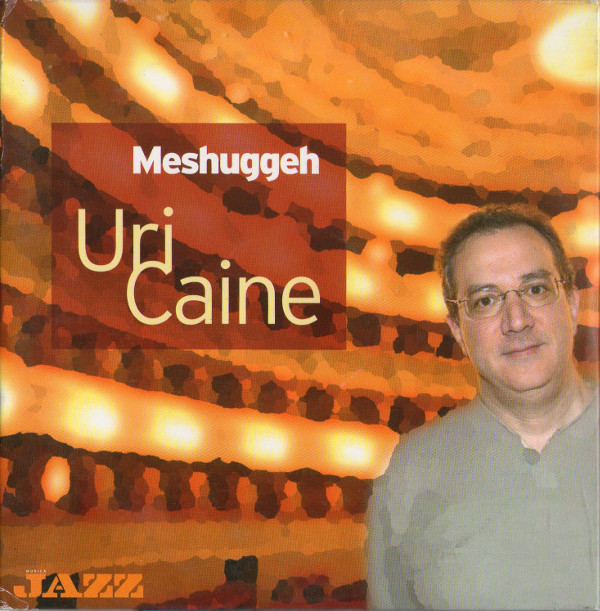 URI CAINE - Meshuggeh cover 