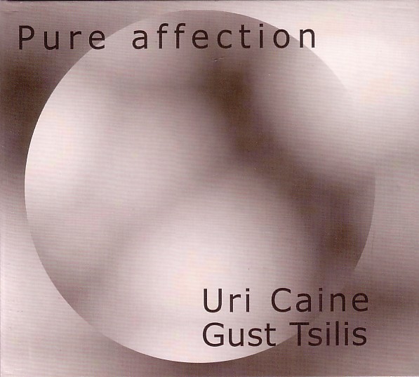 URI CAINE - Pure Affection (with Gust Tsilis) cover 