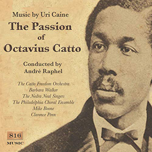 URI CAINE - The Passion Of Octavius Catto cover 