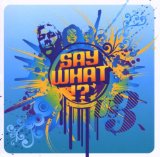 US3 - Say What!? cover 