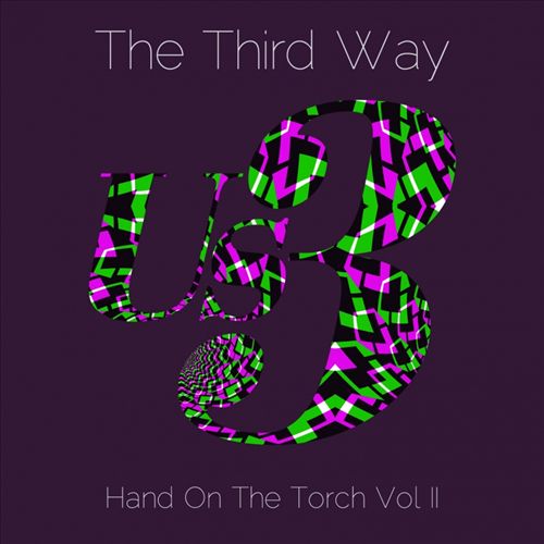 US3 - The Third Way: Hand On The Torch, Vol II cover 