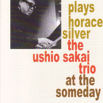 USHIO SAKAI - Plays Horace Silver cover 