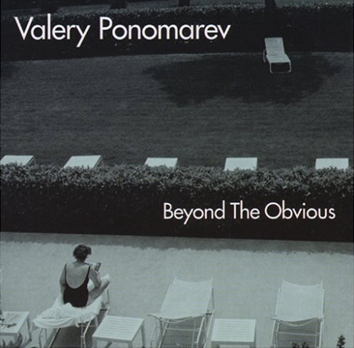 VALERY PONOMAREV - Beyond the Obvious cover 