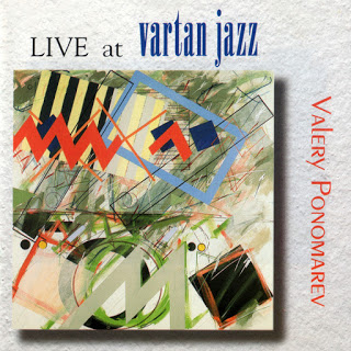 VALERY PONOMAREV - Live at Vartan Jazz cover 