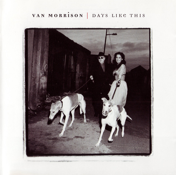 VAN MORRISON - Days Like This cover 