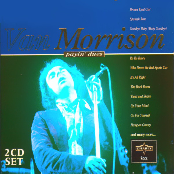VAN MORRISON - Payin' Dues (aka The 1967 New York Sessions aka Here Comes) cover 