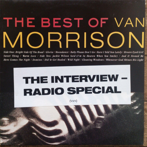VAN MORRISON - The Interview - Radio Special / Van Morrison Radio Special With Sean O'Hagen cover 