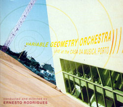 VARIABLE GEOMETRY ORCHESTRA - live at the casa da musica, porto cover 