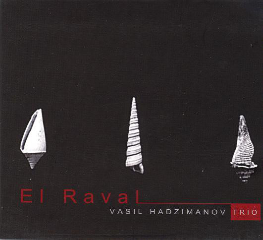 VASIL HADŽIMANOV - Vasil Hadzimanov Trio ‎: El Raval cover 