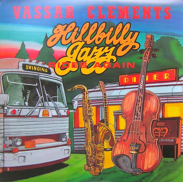 VASSAR CLEMENTS - Hillbilly Jazz Rides Again cover 