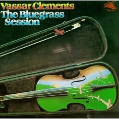 VASSAR CLEMENTS - The Bluegrass Session cover 