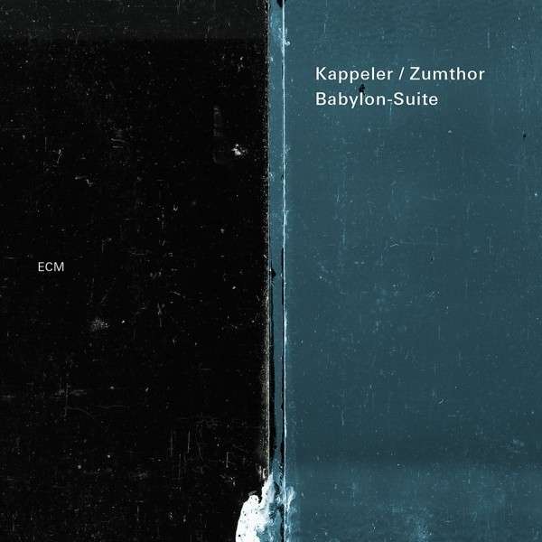 VERA KAPPELER - Vera Kappeler / Peter Zumthor : Babylon-Suite cover 