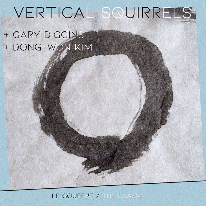 VERTICAL SQUIRRELS - Le gouffre / The Chasm cover 