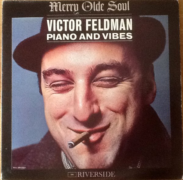 VICTOR FELDMAN - Merry Olde Soul cover 