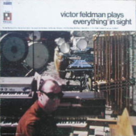 VICTOR FELDMAN - Plays Everything In Sight cover 