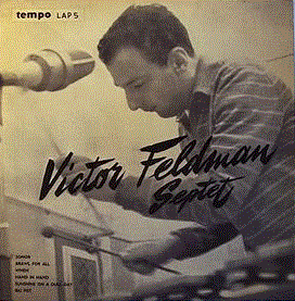 VICTOR FELDMAN - Septet cover 