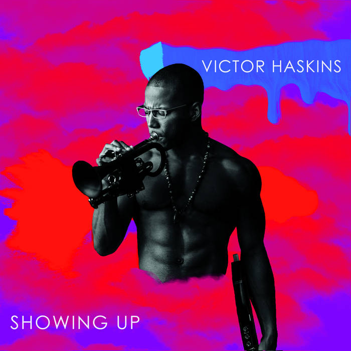 VICTOR HASKINS - Showing Up cover 