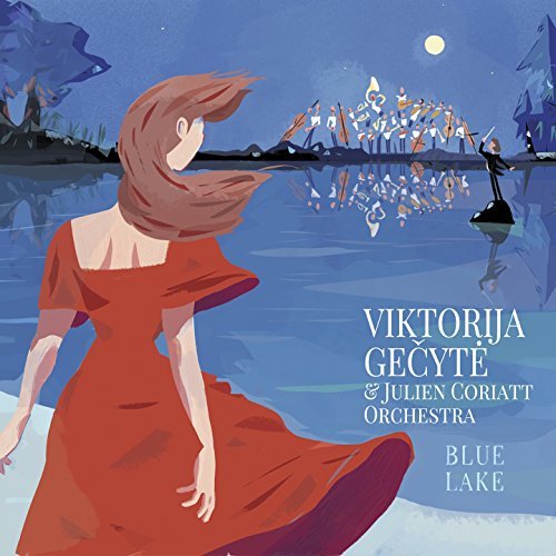 VIKTORIJA GEČYTE - Viktorija Gečytė & Julien Coriatt Orchestra : Blue Lake cover 
