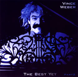 VINCE WEBER - The Best Yet cover 