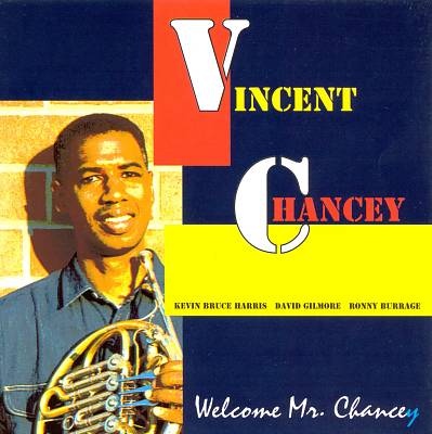 VINCENT CHANCEY - Welcome Mr. Chancey cover 