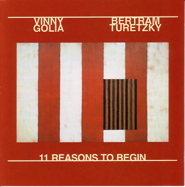 VINNY GOLIA - 11 Reasons To Begin (with Bertram Turetzky) cover 