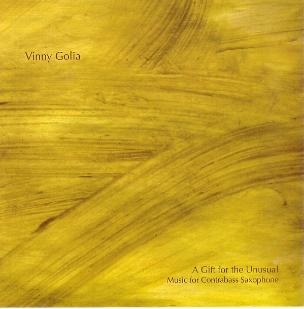 VINNY GOLIA - A Gift For The Unusual - Music For Contrabass Saxophone cover 