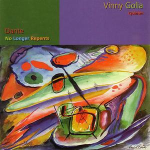 VINNY GOLIA - Dante No Longer Repents cover 