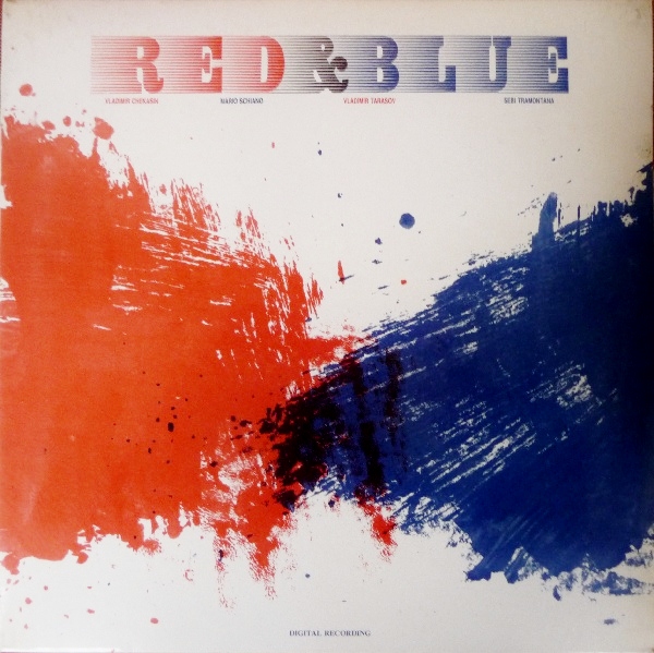 VLADIMIR CHEKASIN - Vladimir Chekasin - Mario Schiano - Vladimir Tarasov - Sebi Tramontana : Red & Blue cover 