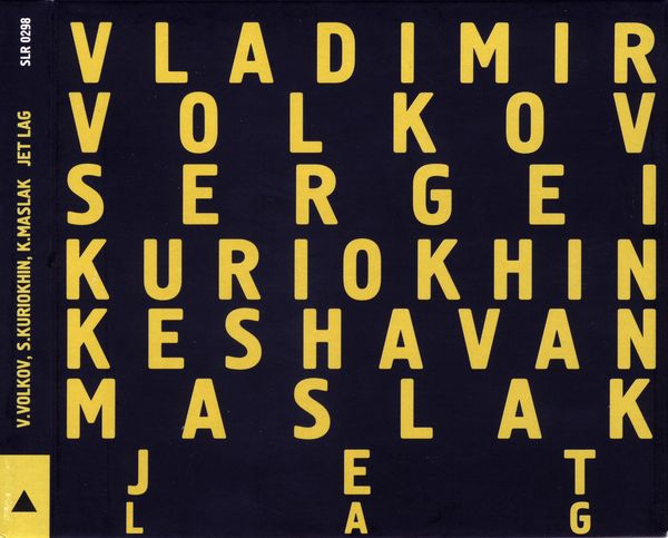 VLADIMIR VOLKOV - Vladimir Volkov /  Sergey Kuryokhin  /  Keshavan Maslak  : Jet Lag cover 
