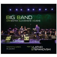 VLATKO STEFANOVSKI - The Big Band Orchestra Of The Slovenian Armed Forces Feat. Vlatko Stefanovski cover 