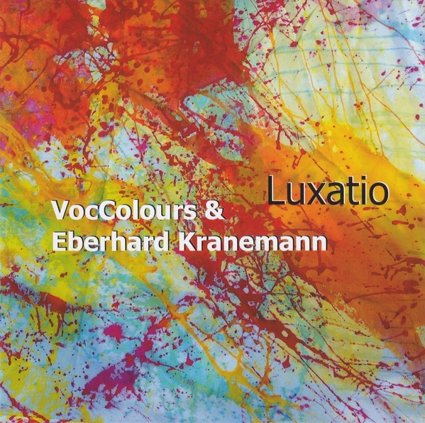 VOCCOLOURS - VocColours & Eberhard Kranemann : Luxatio cover 