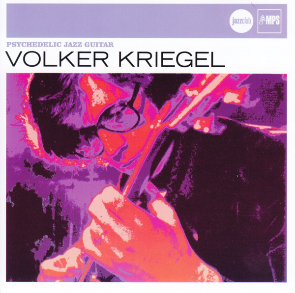 VOLKER KRIEGEL - Psychedelic Jazz Guitar (1969-78) cover 