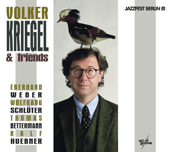 VOLKER KRIEGEL - Volker Kriegel & Friends ‎: Jazzfest Berlin 81 cover 