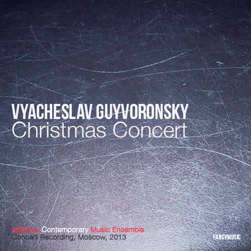 VYACHESLAV (SLAVA) GUYVORONSKY - Christmas Concert (Live) cover 